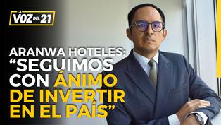 Gabriel Álvarez de Hoteles Aranwa: “Seguimos con ánimo de invertir en el país”