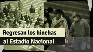 Perú vs. Uruguay: La emoción de los hinchas que volvieron a ingresar al Estadio Nacional