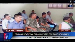 Iquitos: Dictaron 6 meses de prisión preventiva a 4 militares implicados en robo de fusiles [Video]
