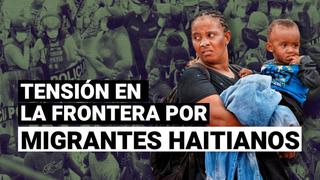 Éxodo haitiano: ¿A dónde buscan emigrar los haitianos varados en la frontera de Perú con Brasil?