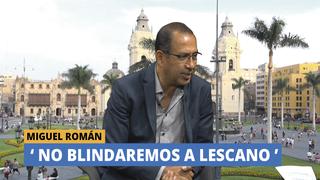 Congresista de AP Miguel Román: "Lescano tuvo una actitud condenable y reprobable"