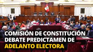 Comisión de constitución debate predictamen de adelanto electoral