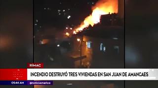 Rímac: incendio consume dos viviendas en San Juan de Amancaes