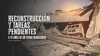 Terremoto en Ica: Reconstrucción y tareas pendientes a 14 años de un sismo devastador