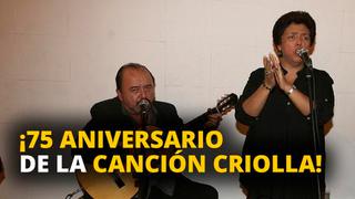 ¡75 Aniversario de la canción criolla! Estamos con Lucy Avilés y Willy Terry [VIDEO]